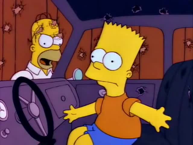 Bart! That car belonged to Bonnie and Clyde. Show a little respect.