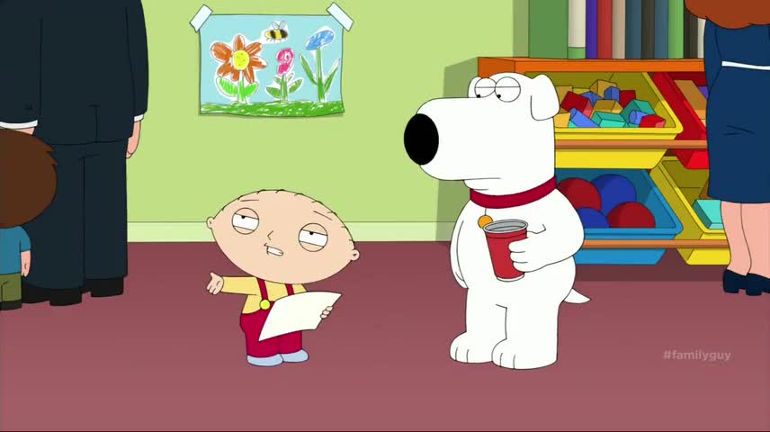 All right, take it down a notch, Stewie.